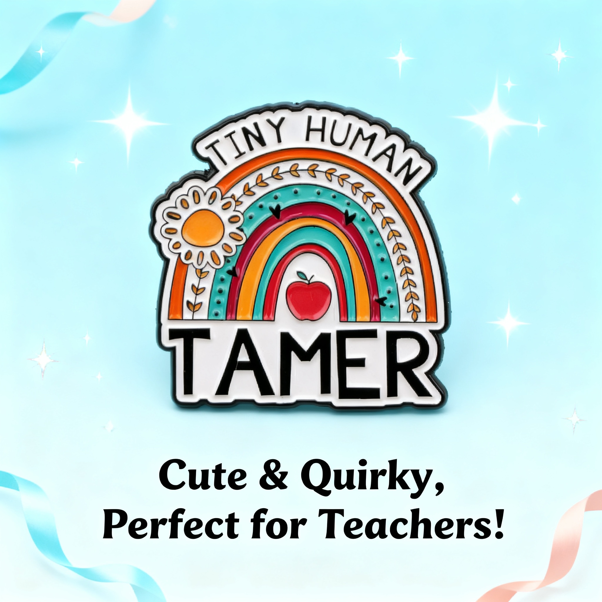 Kids Toys Quotes - TINY HUMAN Brooch Teacher Quote Badge